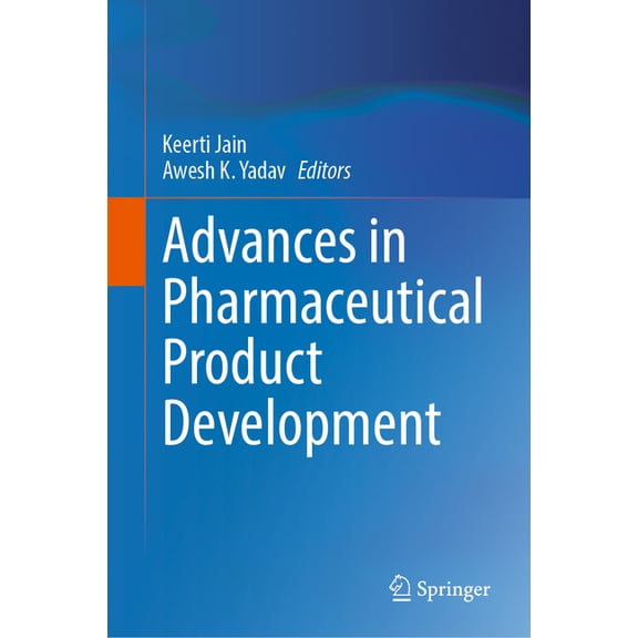 Advances in Pharmaceutical Product Development, (Hardcover)