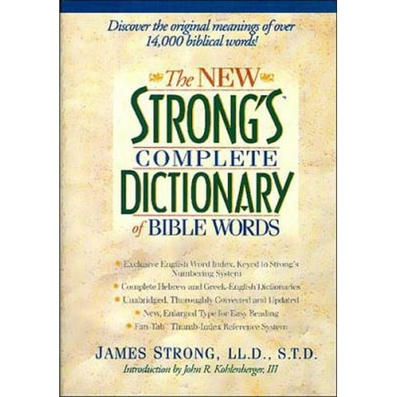 Pre-Owned The New Strong's Complete Dictionary of Bible Words (Hardcover) 0785211470 9780785211471