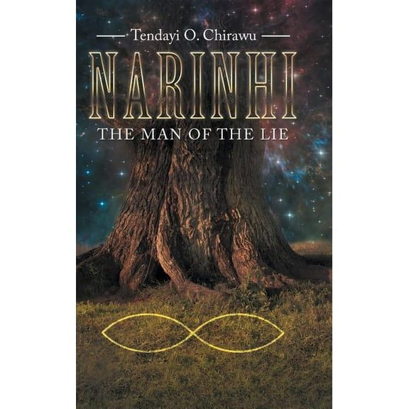 Narinhi: Book 1: The Man of the Lie (Hardcover)