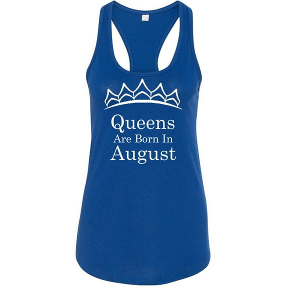 Queens Are Born In August Tiara Printed Lady Birthday Tank Top Color Royal Blue 2X-Large