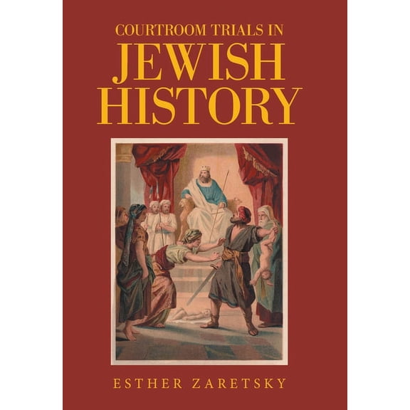Courtroom Trials in Jewish History (Hardcover)