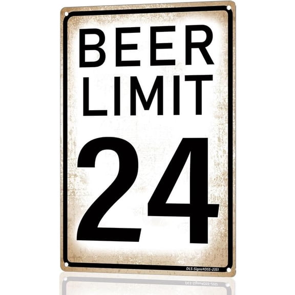Beer Limit 24 Funny Bar Sign or Man Cave Decor – Vintage Metal Signs 12x8″ Durable Aluminum Beer Signs Wall Decorations for Home Bar/Basement/Garage/Mancave,
