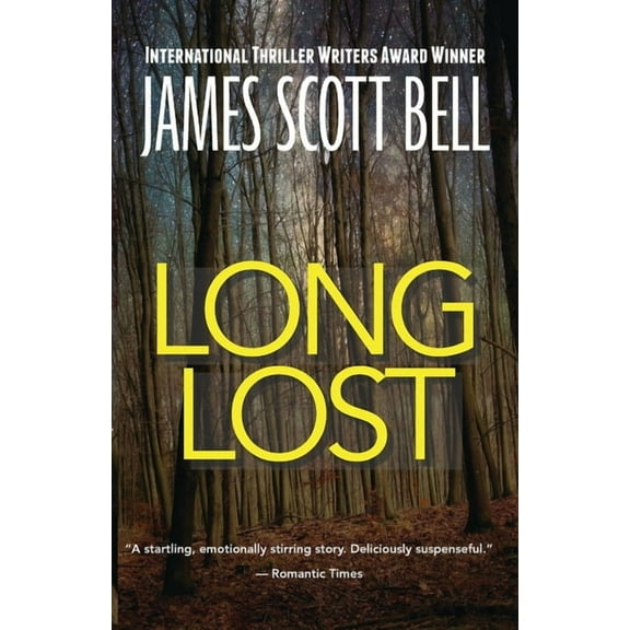 Long Lost (Paperback) by James Scott Bell