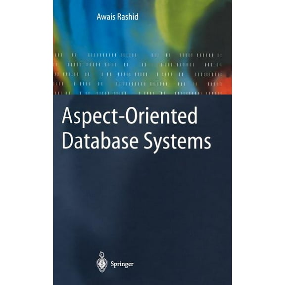 Aspect-Oriented Database Systems, (Hardcover)