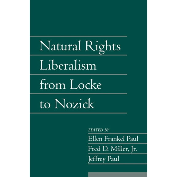 Social Philosophy and Policy Natural Rights Liberalism from Locke to Nozick: Volume 22, Part 1, (Paperback)
