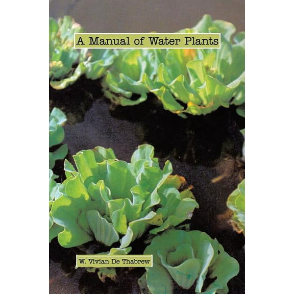 Manual of Water Plants