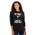 thumbnail image 3 of My Margarita Could Use Your Salt Long Sleeve TShirt Men Women Brisco Brands S, 3 of 6