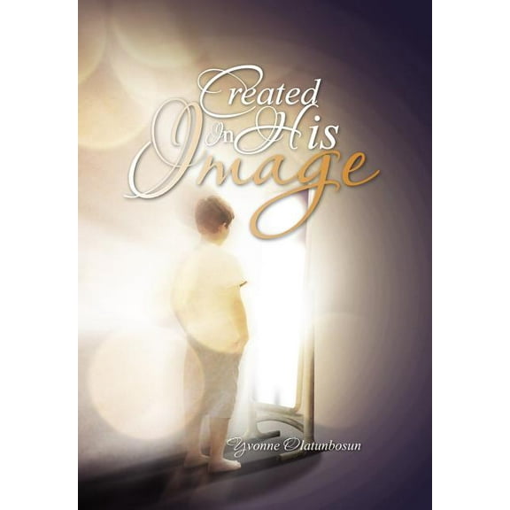 Created In His Image (Hardcover)