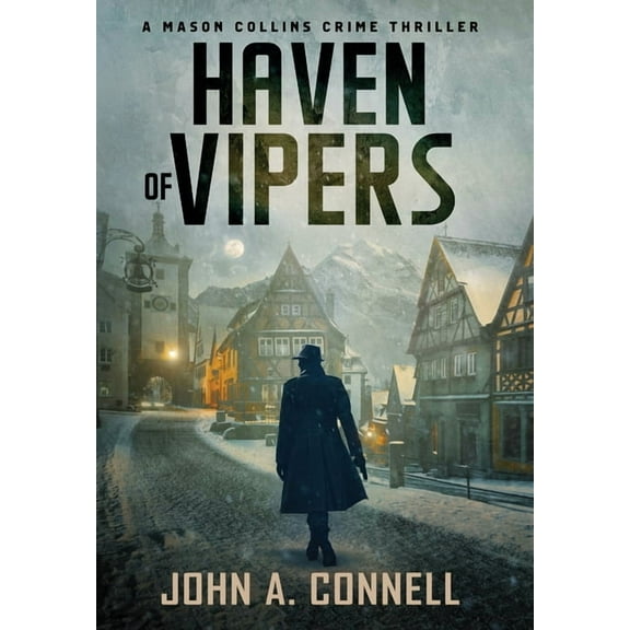 Haven of Vipers: A Mason Collins Crime Thriller 2, (Hardcover)