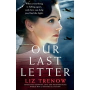 Our Last Letter: Absolutely gripping, epic and heartbreaking World War 2 historical fiction, (Paperback)