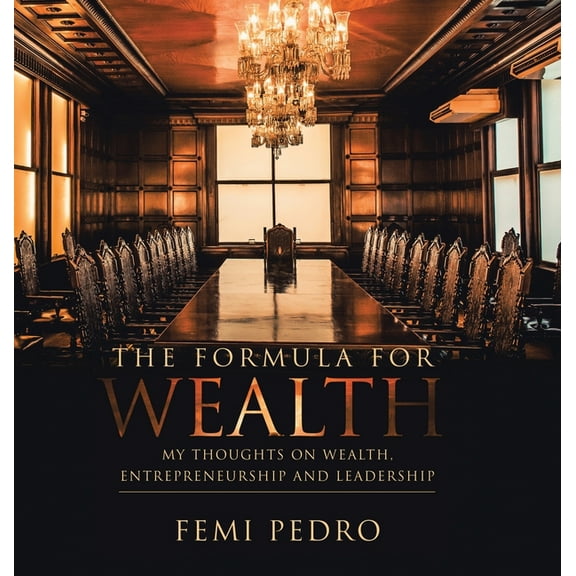 The Formula for Wealth (Hardcover)
