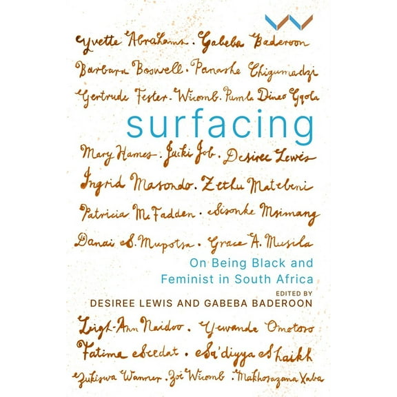 Surfacing: On Being Black and Feminist in South Africa (Hardcover)