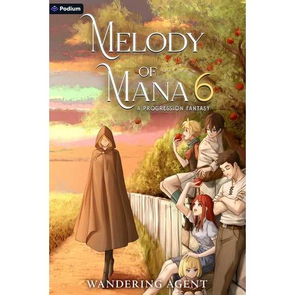 Melody of Mana Melody of Mana 6: A Progression Fantasy, Book 6, (Paperback)