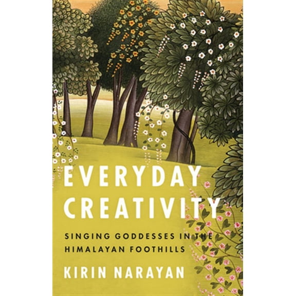 Pre-Owned Big Issues in Music: Everyday Creativity : Singing Goddesses in the Himalayan Foothills (Paperback)
