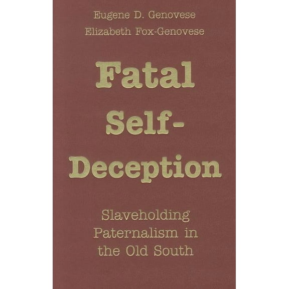 Fatal Self-Deception, (Hardcover)