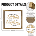 thumbnail image 2 of Eveokoki Kitchen Sign with Rustic Wood Frame 8x8 Inch, First we eat then do everything else , Kitchen Decor , Farmhouse Kitchen Decor , Kitchen Decorations Wall Sign , Dining Room Wall Decor Sign, 2 of 5