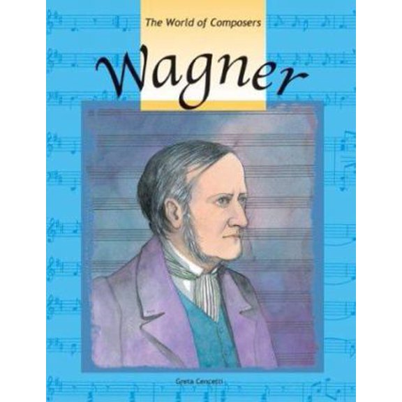 Pre-Owned Wagner (Hardcover) 1588454746 9781588454744