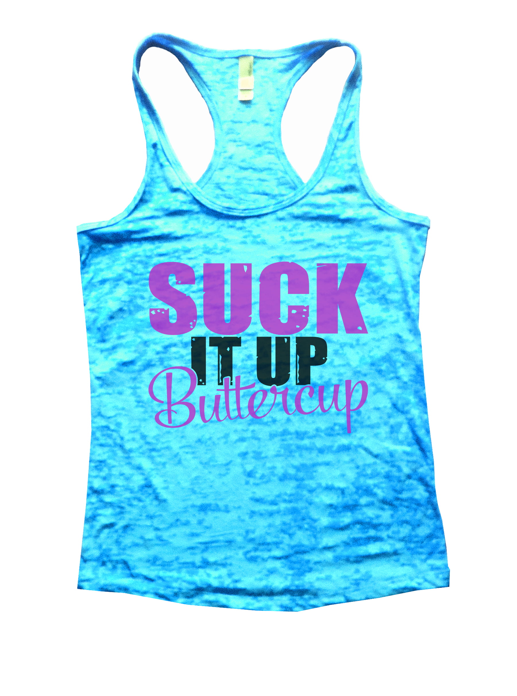 24 Color Options Funny Gym Tank Top 'Suck It Up Buttercup