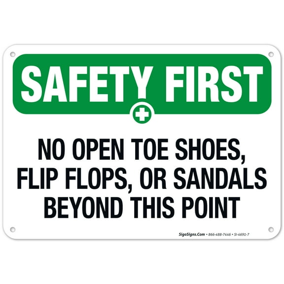 No Open Toe Shoes, Flip Flops, Or Sandals Beyond This Point Sign, OSHA Safety First Sign,