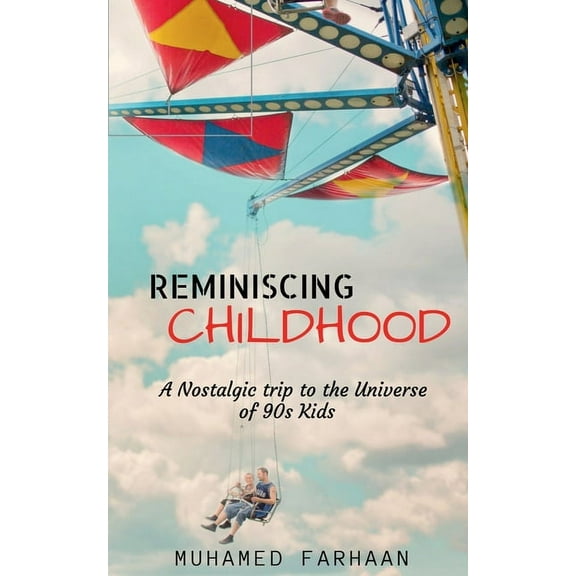 Reminiscing Childhood (Paperback)