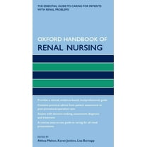 Oxford Handbooks in Nursing Oxford Handbook of Renal Nursing, (Paperback)