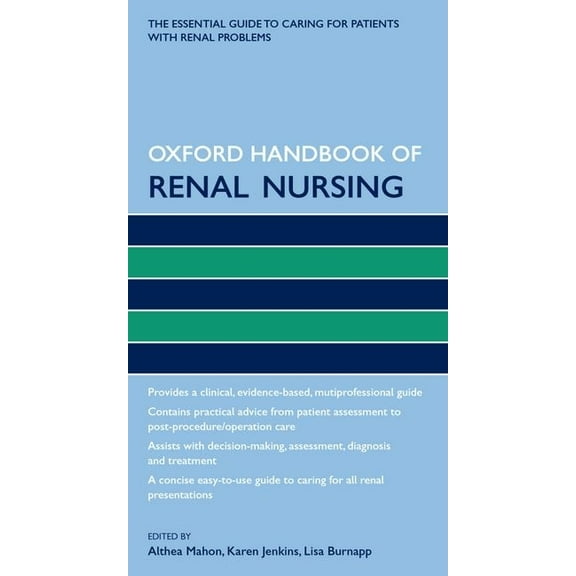 Oxford Handbooks in Nursing Oxford Handbook of Renal Nursing, (Paperback)