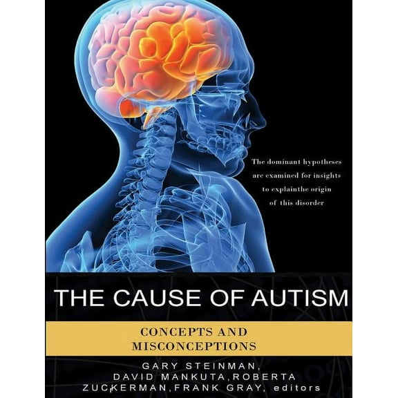 The Cause of Autism - Concepts and Misconceptions