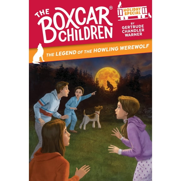 Boxcar Children Mysteries The Legend of the Howling Werewolf: A Halloween Holiday Special, (Paperback)