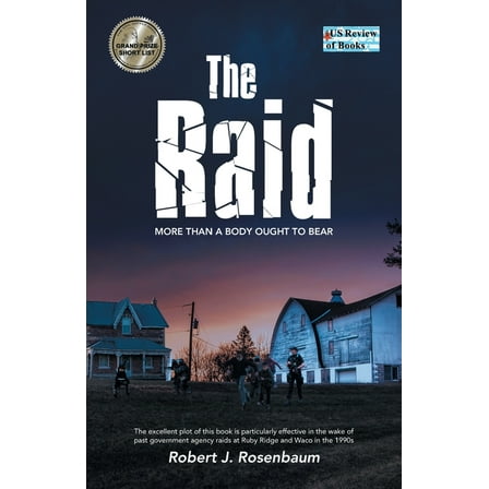 The Raid: More Than A Body Ought To Bear, (Paperback)