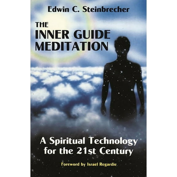 Inner Guide Meditation: A Spiritual Technology for the 21st Century, (Paperback)