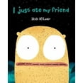 thumbnail image 2 of I Just Ate My Friend, 2 of 3