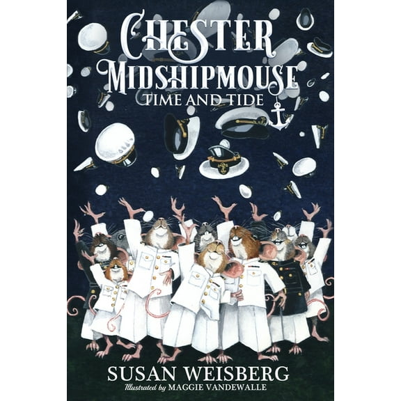 Chester Midshipmouse Time and Tide: Black and White illustrated edition, (Paperback)