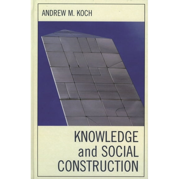 Knowledge and Social Construction, (Hardcover)