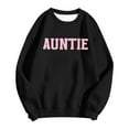 thumbnail image 4 of Auntie Sweatshirt for Women Long Sleeve Casual Crewneck Letter Graphic Aunt Sweatshirts Womens Pullover Top, 4 of 4