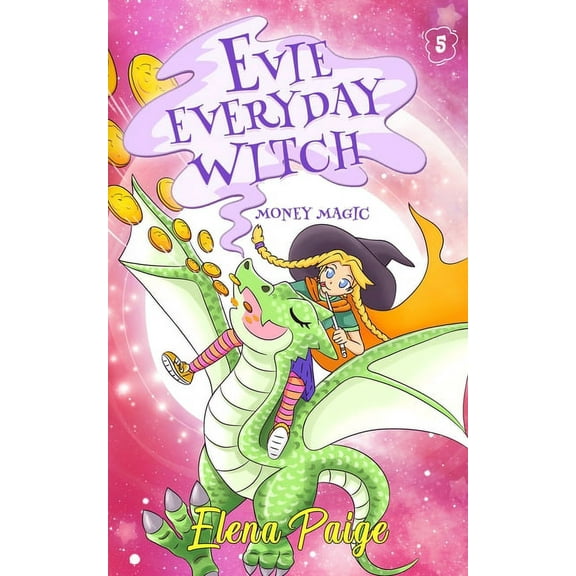Evie Everyday Witch Money Magic, Book 5, (Paperback)