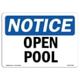thumbnail image 1 of SignMission OS-NS-A-1218-L-17691 12 x 18 in. OSHA Notice Sign - Pool Open, 1 of 1