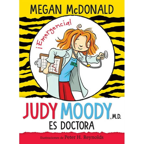 Judy Moody: Judy Moody es doctora / Judy Moody, M.D., The Doctor Is In! (Series #5) (Paperback)