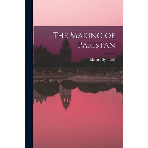 The Making of Pakistan, (Paperback)