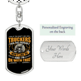 thumbnail image 2 of If You Can'T Like Truckers Swivel Keychain Dog Tag Stainless Steel or 18k Gold, 2 of 10
