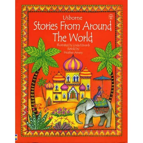 Pre-Owned Stories from Around the World (Stories for Young Children) (Hardcover) 0746042078 9780746042076