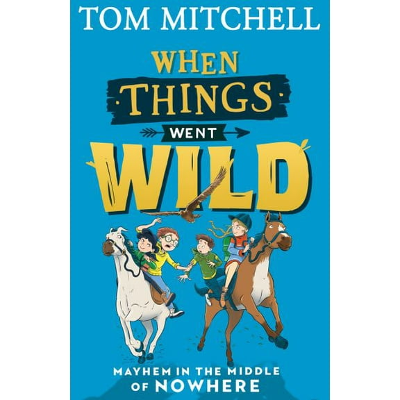 Pre-Owned When Things Went Wild (Paperback) 0008403538 9780008403539