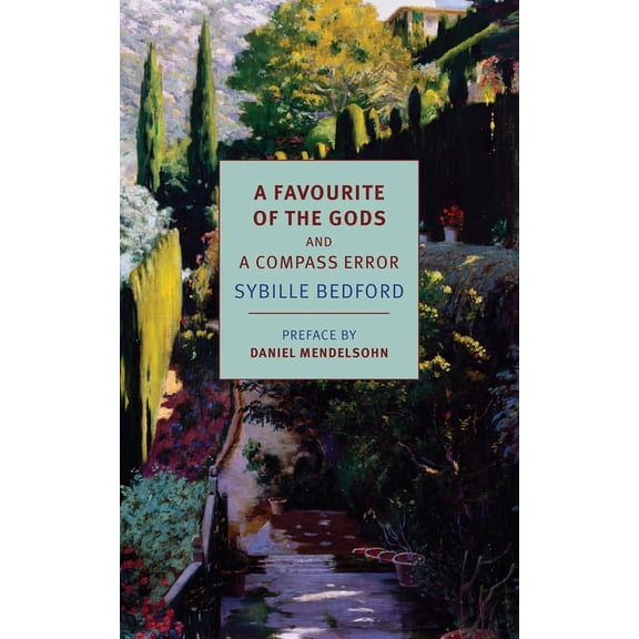 Nyrb Classics A Favourite of the Gods and a Compass Error, (Paperback)