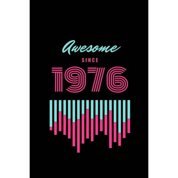 awesome since 1976, (Paperback)