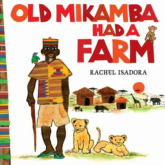 Old Mikamba Had a Farm, (Hardcover)