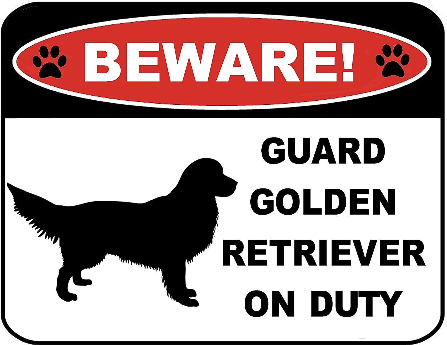 beware of golden retriever