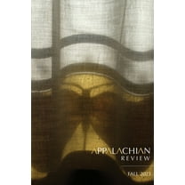 Appalachian Review - Fall 2023: Volume 51, Issue 4, (Paperback)