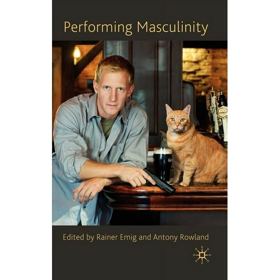 Performing Masculinity, (Hardcover)