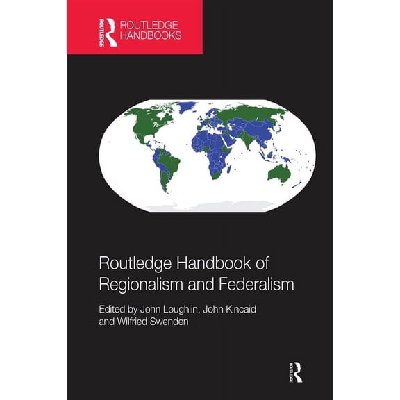 Routledge Handbook of Regionalism & Federalism, (Paperback)