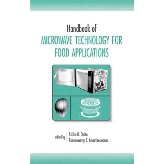 Pre-Owned Food Science and Technology Handbook of Microwave Technology for Food Application, Book 109, (Hardcover)