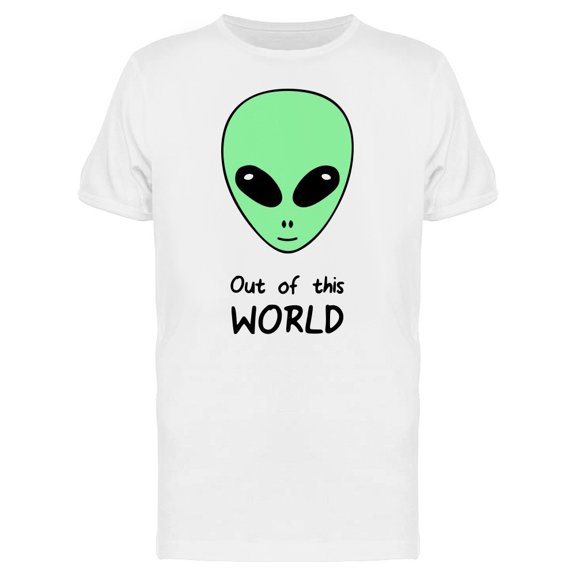 Quote Out Of This World Alien Tee Men's -Image by Shutterstock